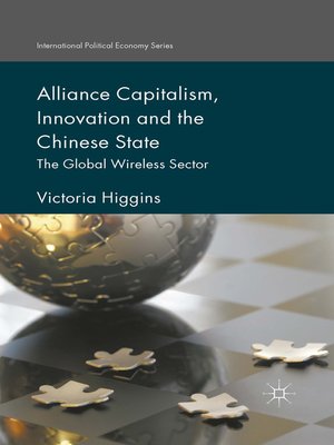 cover image of Alliance Capitalism, Innovation and the Chinese State